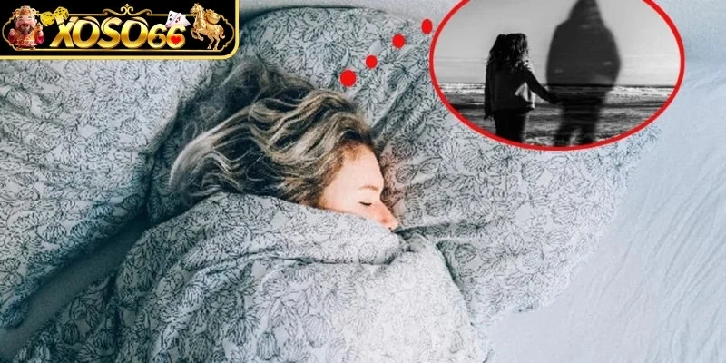 Giải thích giấc chiêm bao thấy người đã mất